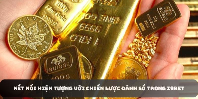 Kết nối hiện tượng với chiến lược đánh số trong i9BET