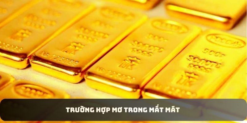 Trường hợp mơ trong mất mát 