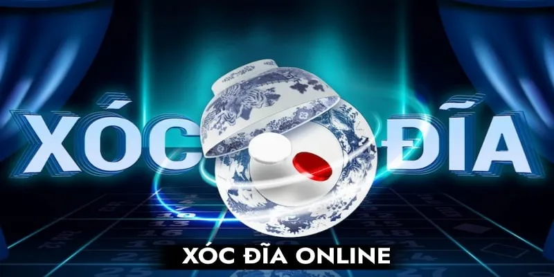 Tìm hiểu về game xóc đĩa online